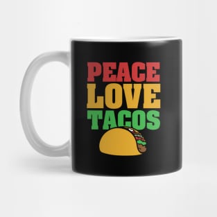 Peace Love Tacos Taco Mug